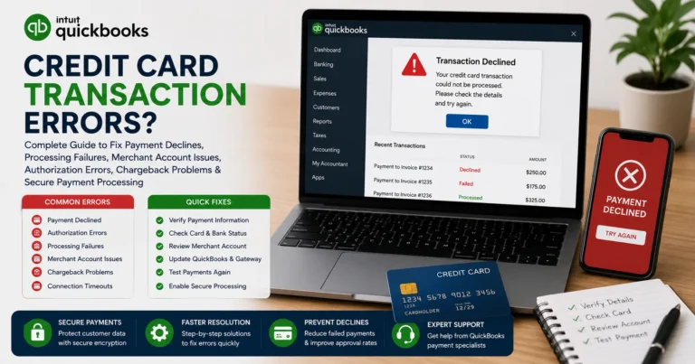 Credit Card Transaction Errors in QuickBooks: Fix Payment Declines & Processing Failures