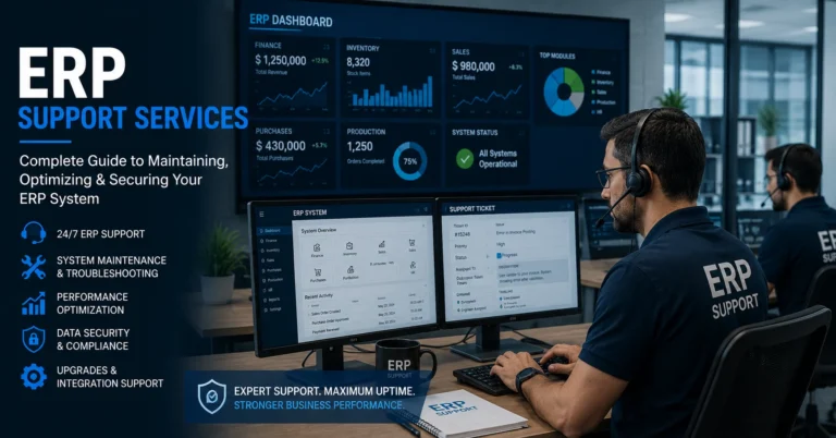 ERP Support Services | Complete Guide to ERP System Maintenance, Troubleshooting & Optimization