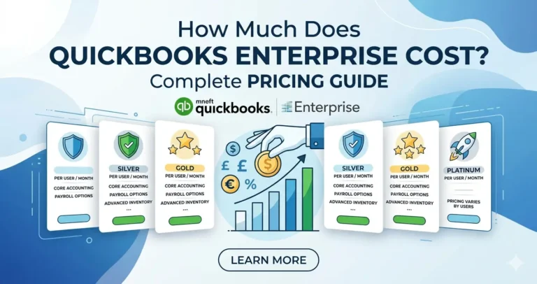 How Much Does QuickBooks Enterprise Cost Complete Pricing Guide?