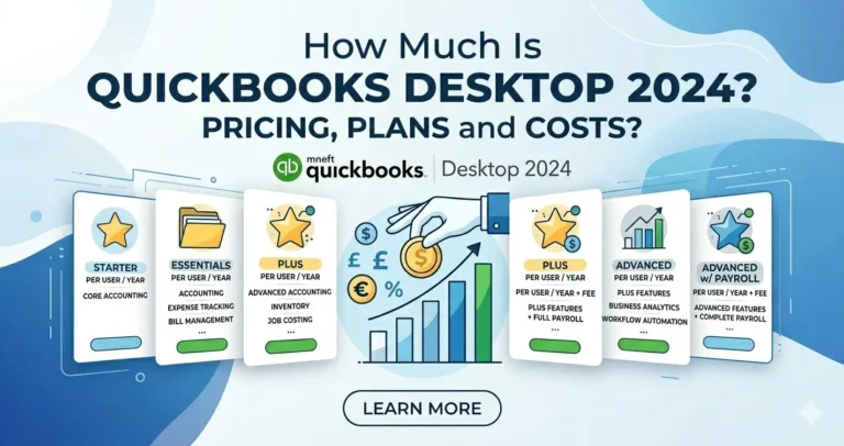 How Much Is QuickBooks Desktop 2024? Pricing, Plans and Costs?