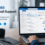 Microsoft 365 Business Email Support: Complete Guide to Setup, Security & Troubleshooting