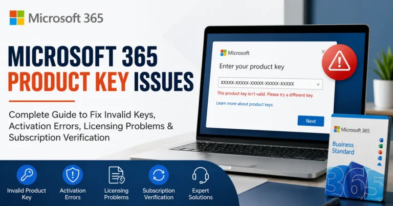 Microsoft 365 Product Key Issues: Complete Guide to Fix Invalid Keys, Activation Errors, Licensing Problems & Subscription Verification