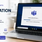 Microsoft Teams Installation Help: Complete Guide to Fix Teams Installation Errors, Setup Failures, Download Problems & Deployment Issues
