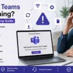 Microsoft Teams Not Opening Fix: Complete Guide to Resolve Teams Startup and Launch Issues