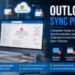 Outlook Sync Problems: Fix Outlook Not Syncing Emails, Calendar, Contacts & Microsoft 365 Issues
