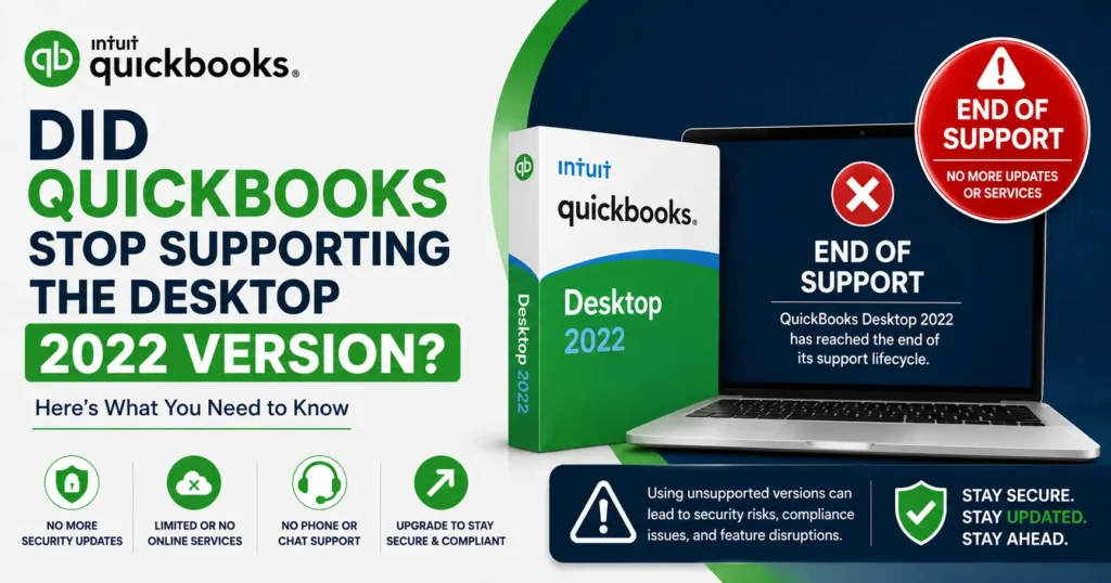 QuickBooks Desktop 2022 End of Support: What You Need to Know
