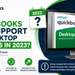 QuickBooks Desktop 2023 Support Changes: What Users Need to Know