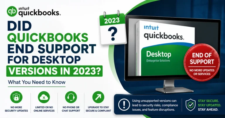 QuickBooks Desktop 2023 Support Changes: What Users Need to Know