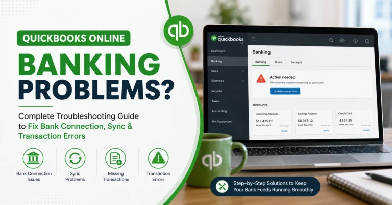 QuickBooks Online Banking Problems: Fix Sync & Connection Errors