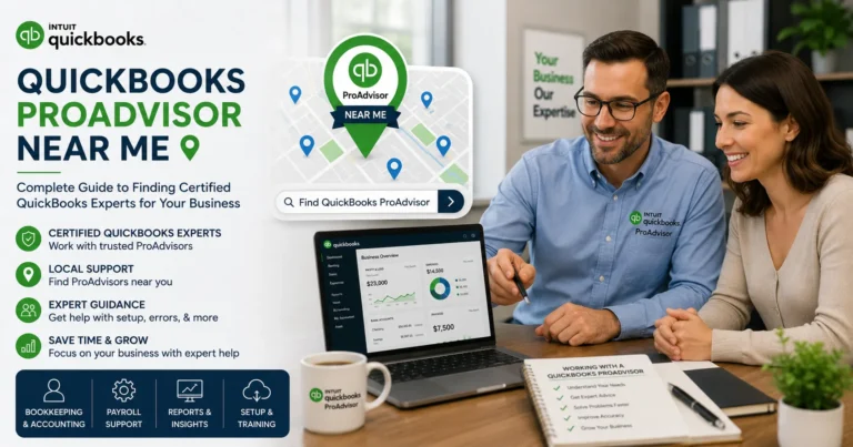 QuickBooks ProAdvisor Near Me | Find Certified QuickBooks Experts for Accounting, Bookkeeping & Tax Support