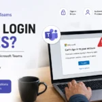 Teams Login Issues? Complete Guide to Fix Microsoft Teams Sign-In Errors, Authentication Problems & Account Access Failures
